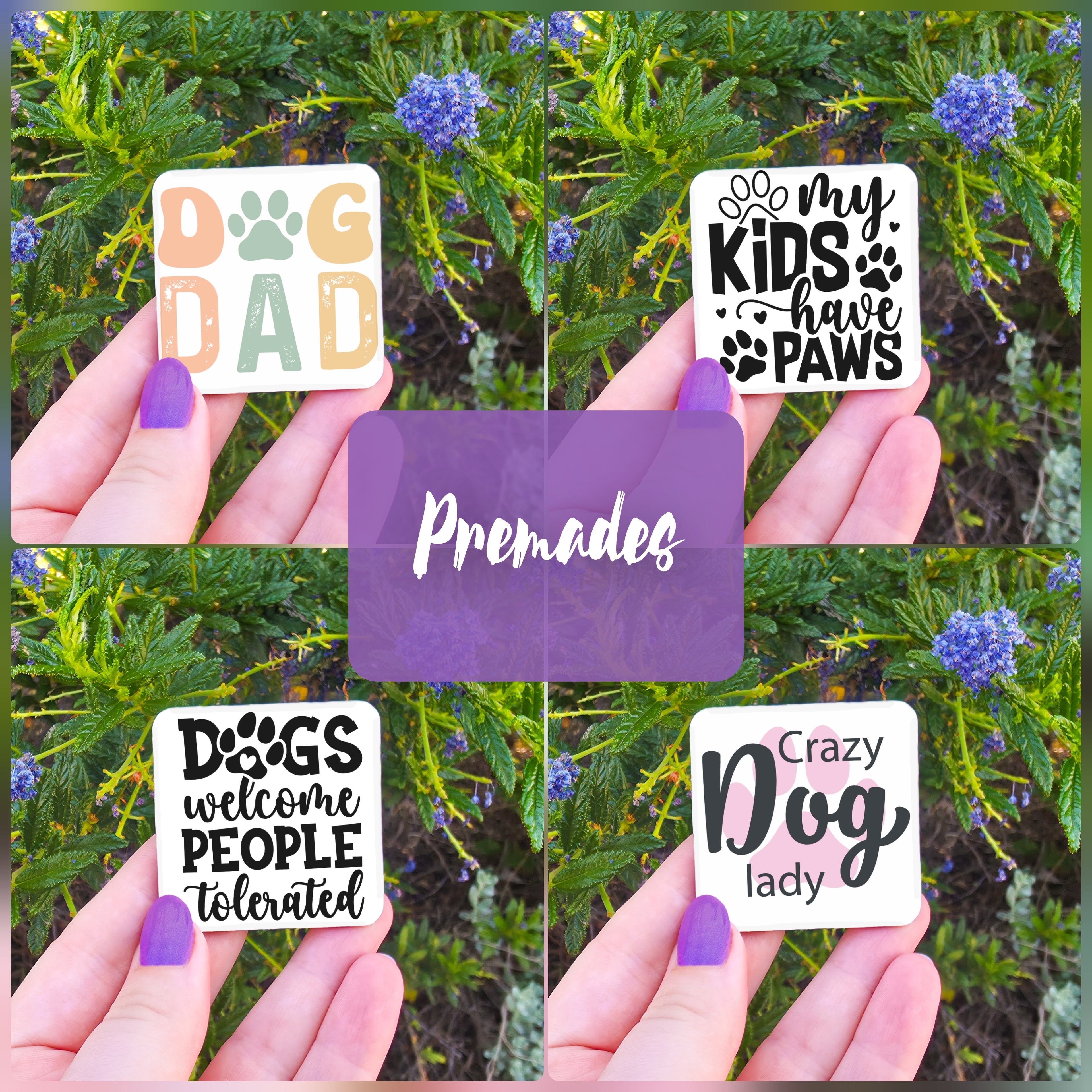 Premade Magnets